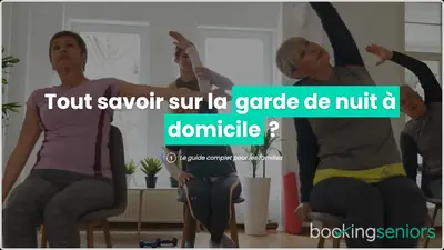 Garde de nuit à domicile pour personne âgée